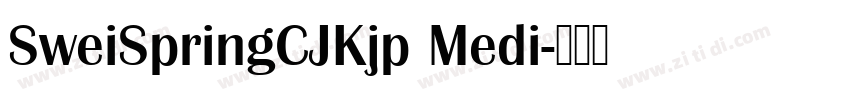 SweiSpringCJKjp Medi字体转换